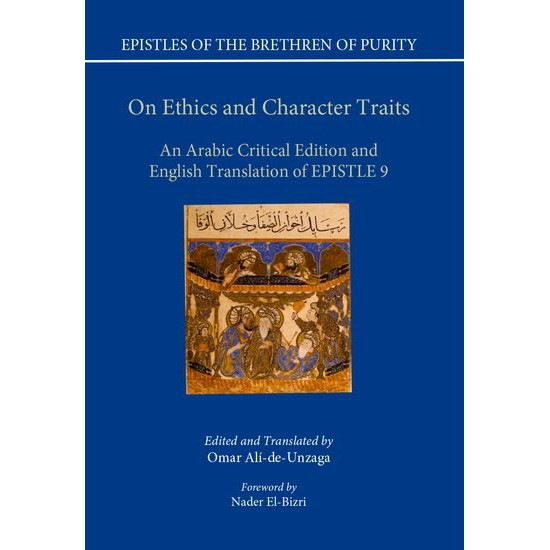 On Ethics and Character Traits: An Arabic Critical Edition and English Translation of Epistle 9