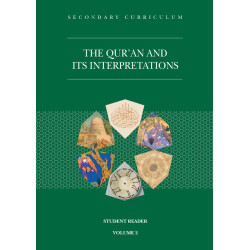 The Quran and Its Interpretations Student Reader Volume 2